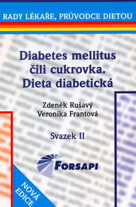 Diabetes mellitus čili cukrovka. Dieta diabetická