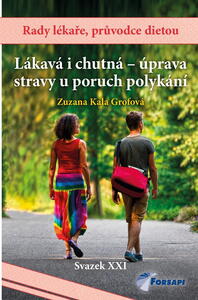 Lákavá i chutná - úprava stravy u poruch polykání