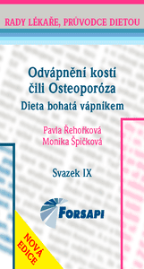 Odvápnění kostí čili osteoporóza. Dieta bohatá vápníkem